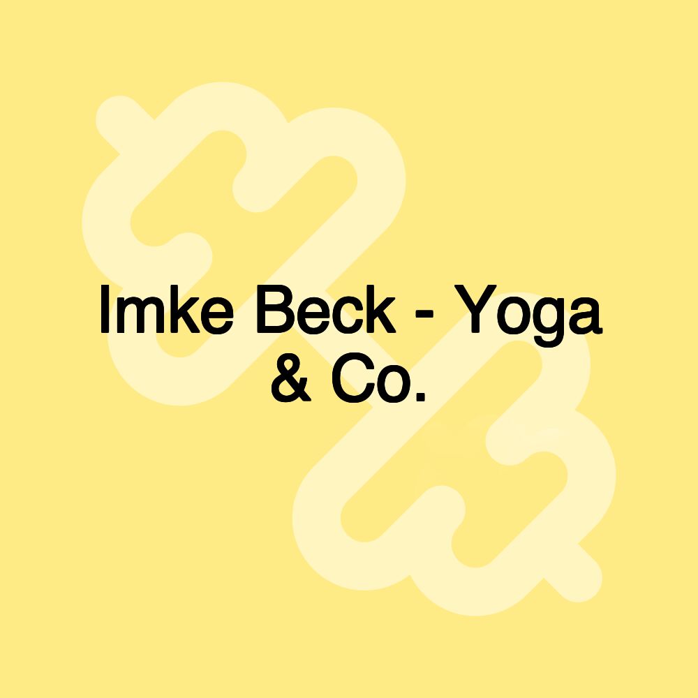 Imke Beck - Yoga & Co.