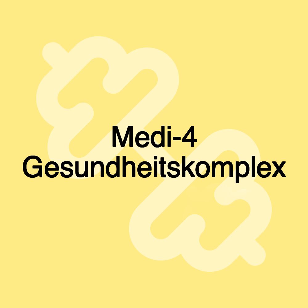 Medi-4 Gesundheitskomplex