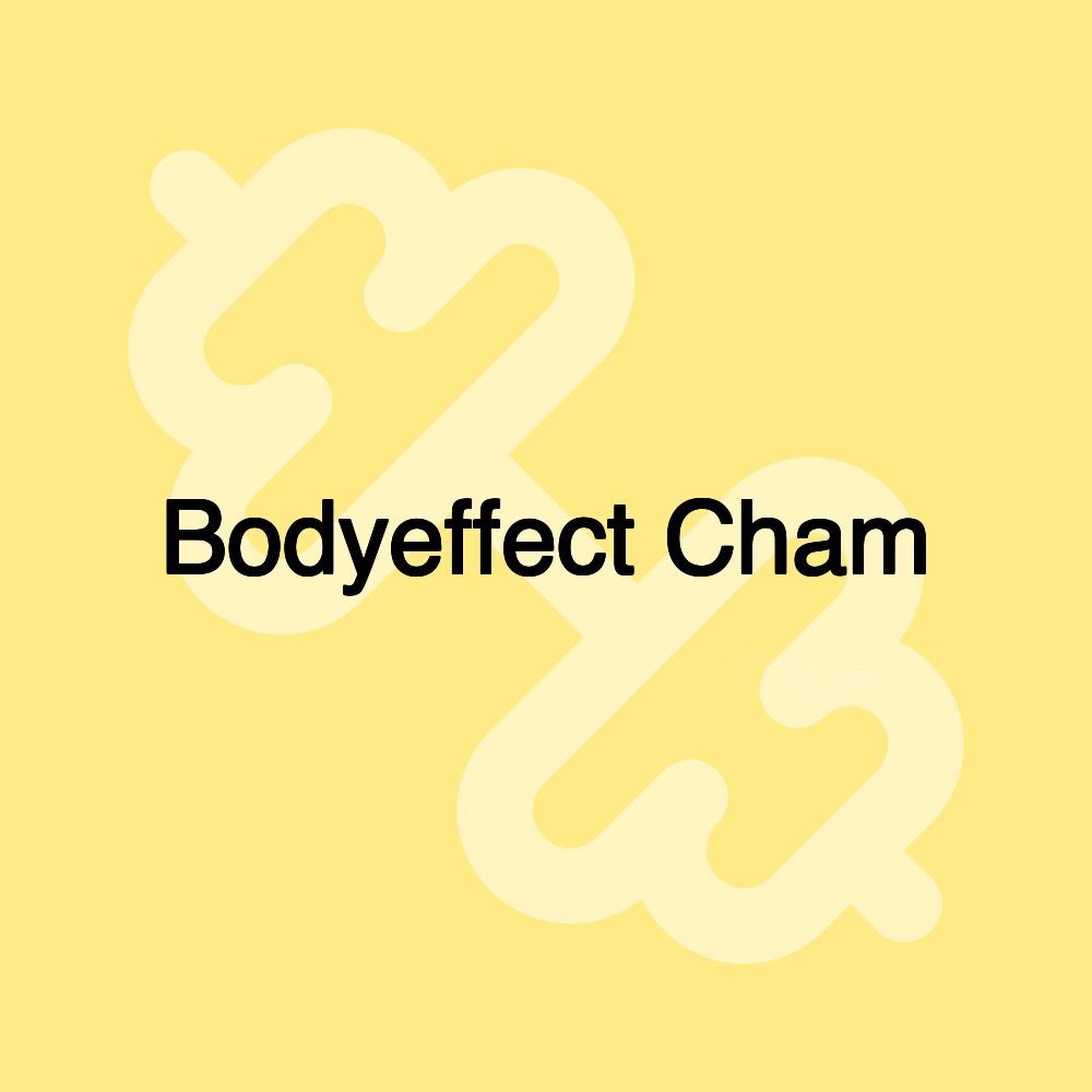 Bodyeffect Cham