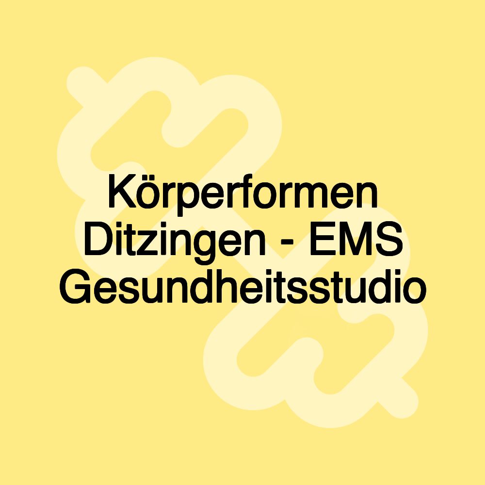 Körperformen Ditzingen - EMS Gesundheitsstudio