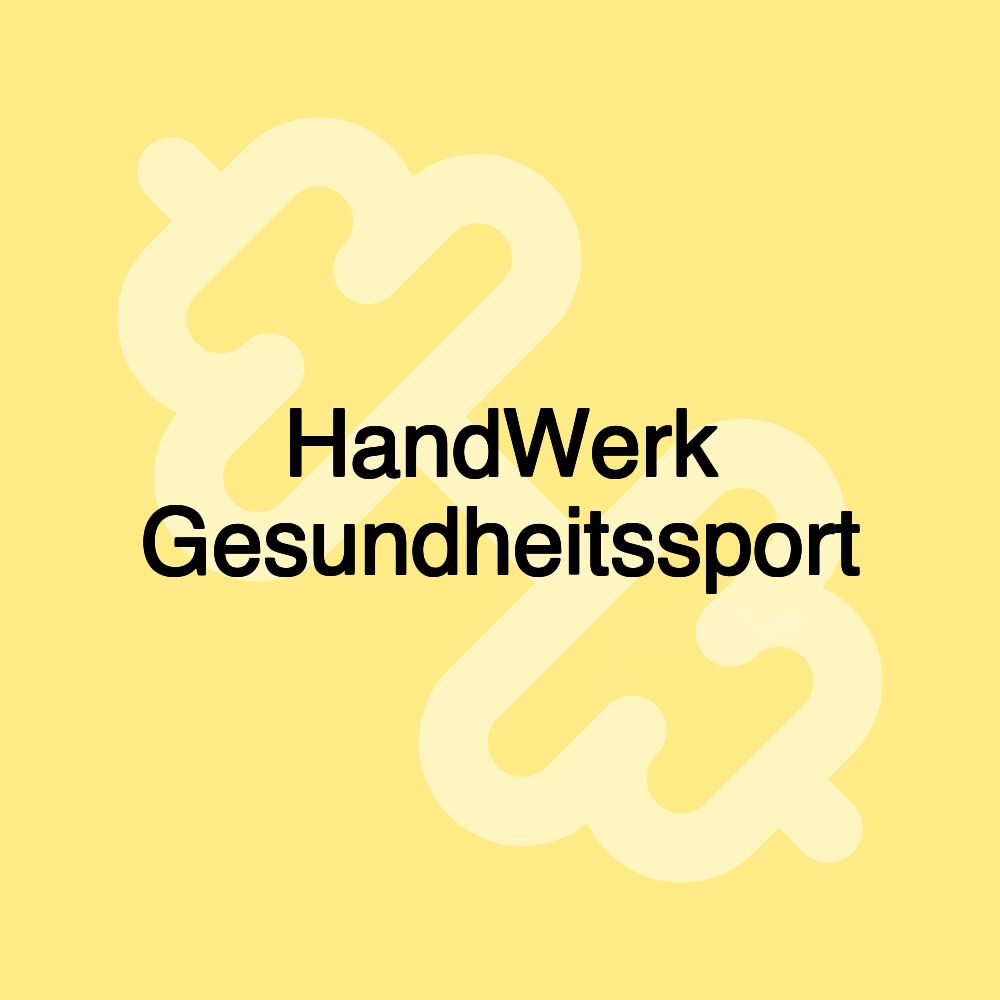 HandWerk Gesundheitssport