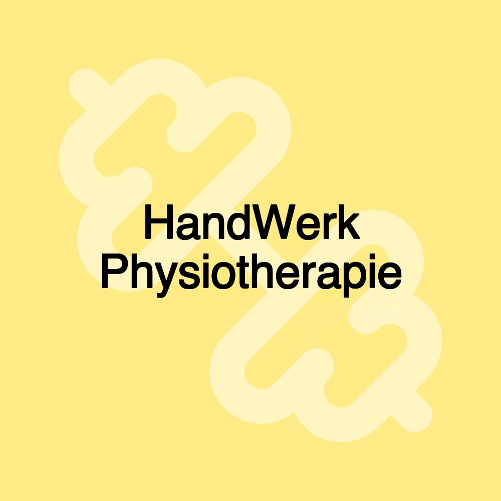 HandWerk Physiotherapie