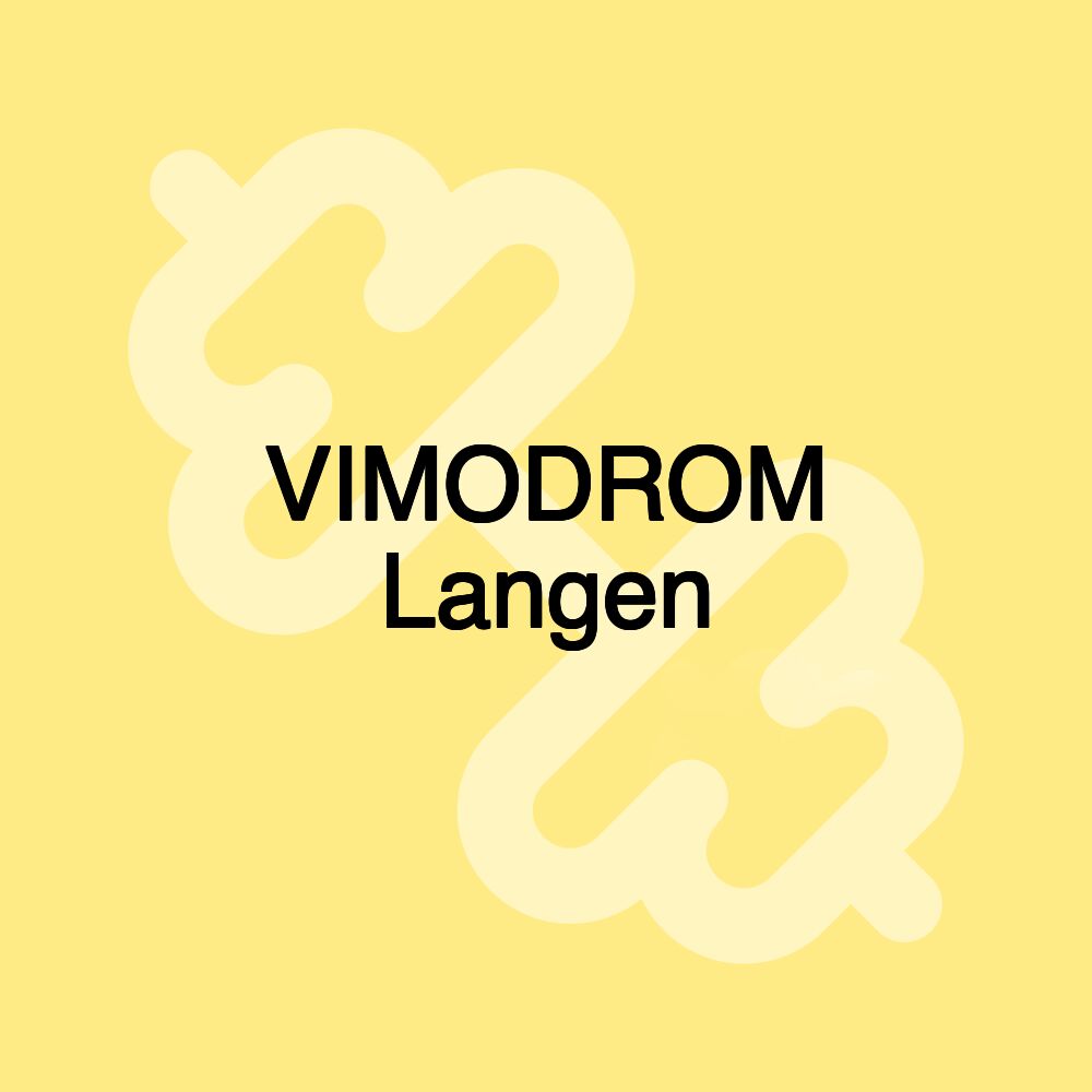 VIMODROM Langen