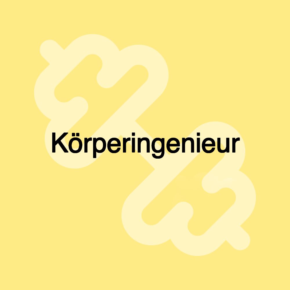 Körperingenieur