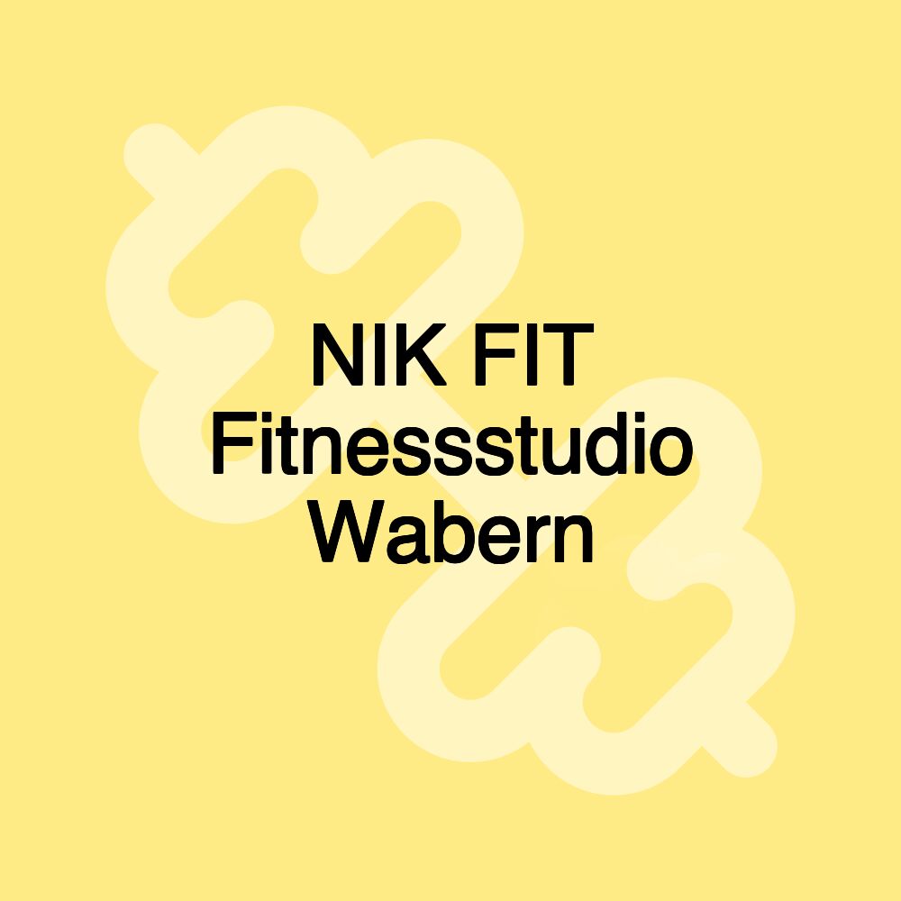 NIK FIT Fitnessstudio Wabern