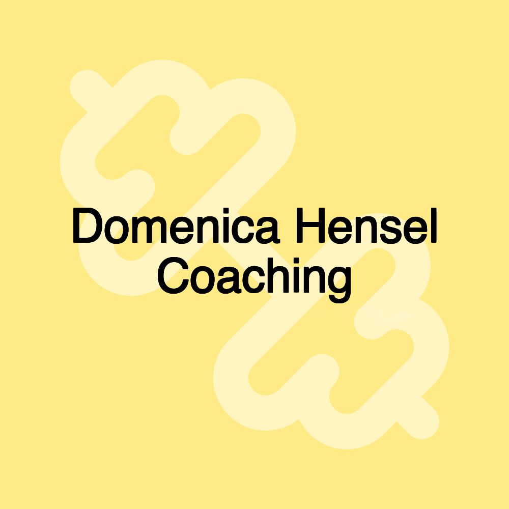 Domenica Hensel Coaching