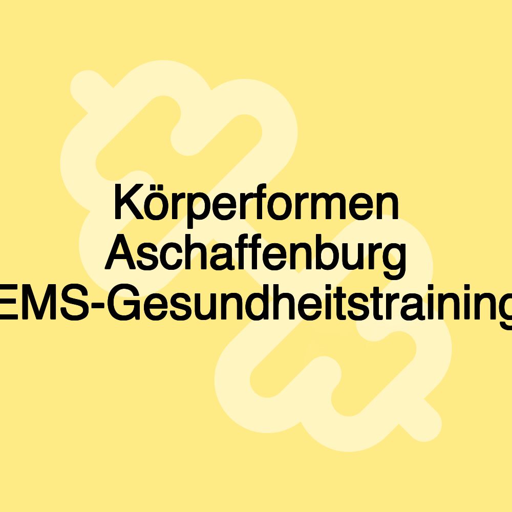 Körperformen Aschaffenburg EMS-Gesundheitstraining