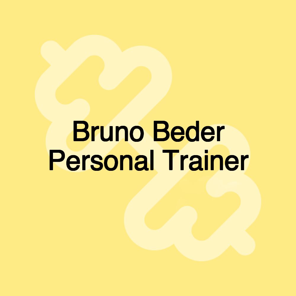 Bruno Beder Personal Trainer