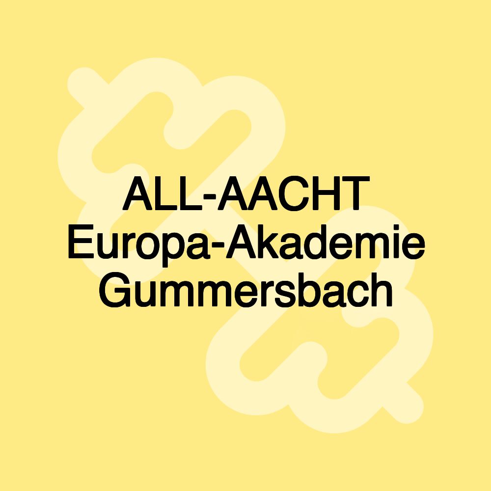 ALL-AACHT Europa-Akademie Gummersbach