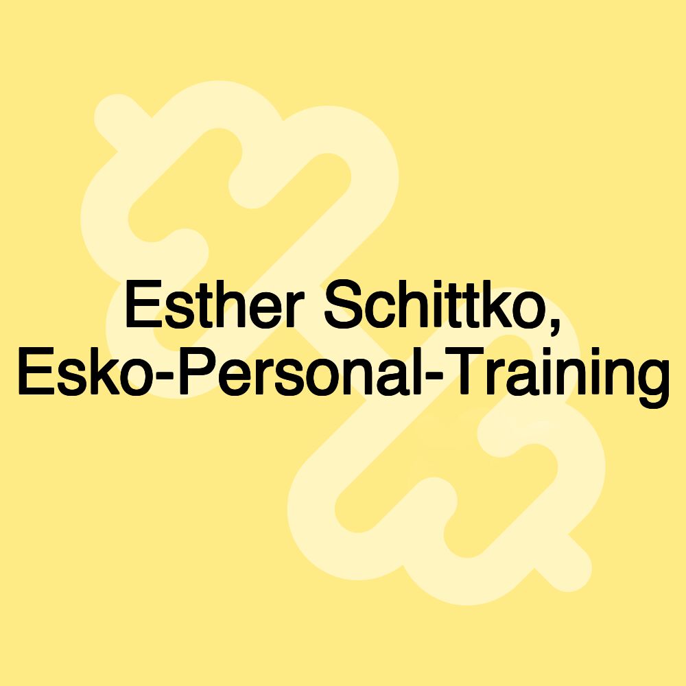 Esther Schittko, Esko-Personal-Training