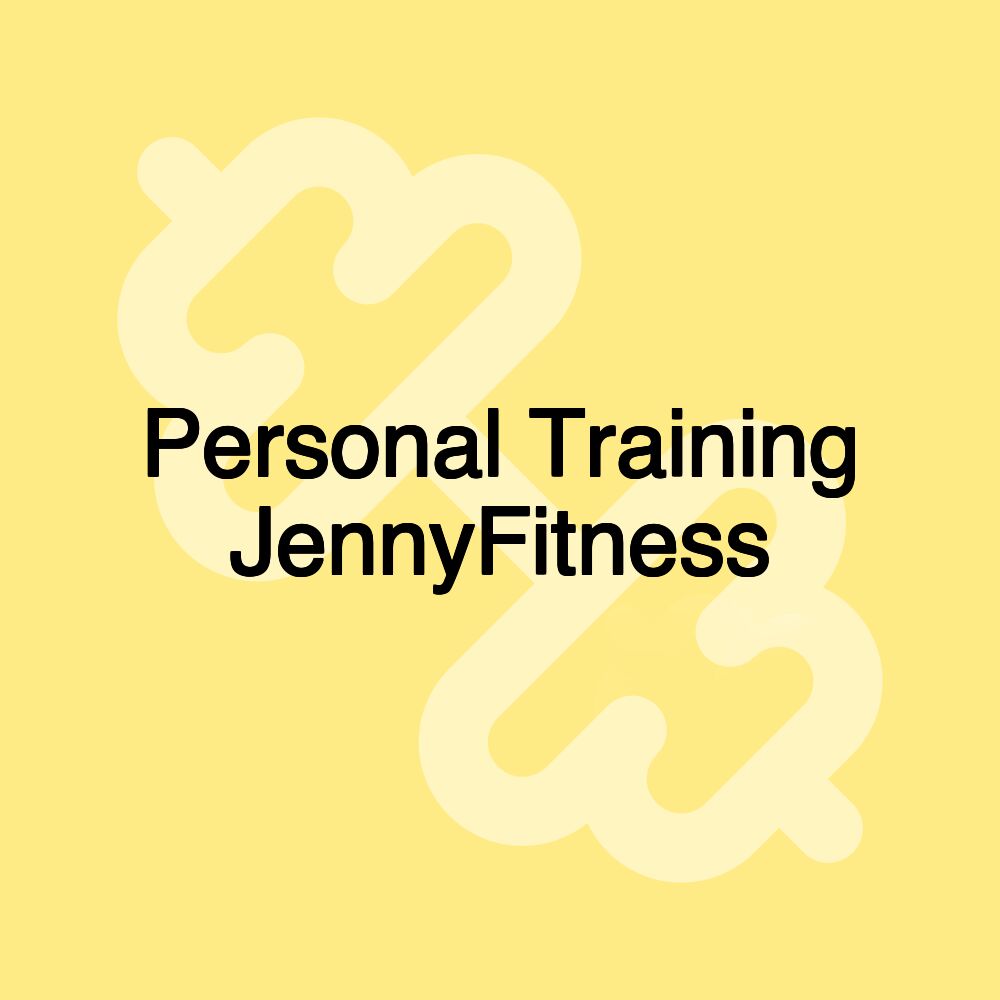 Personal Training JennyFitness