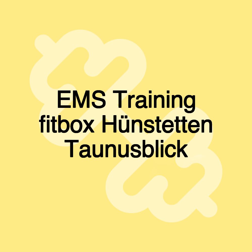 EMS Training fitbox Hünstetten Taunusblick