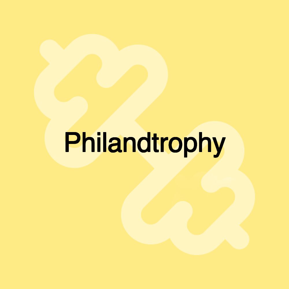 Philandtrophy