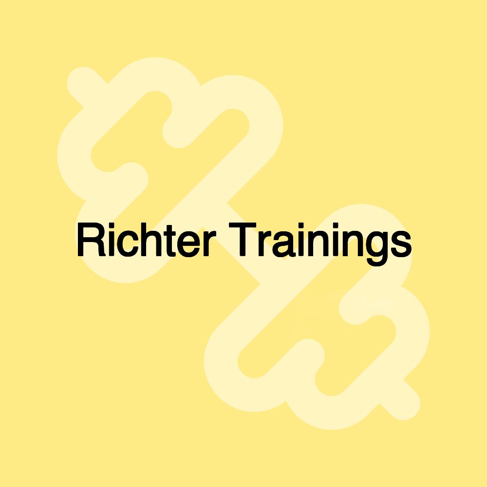 Richter Trainings