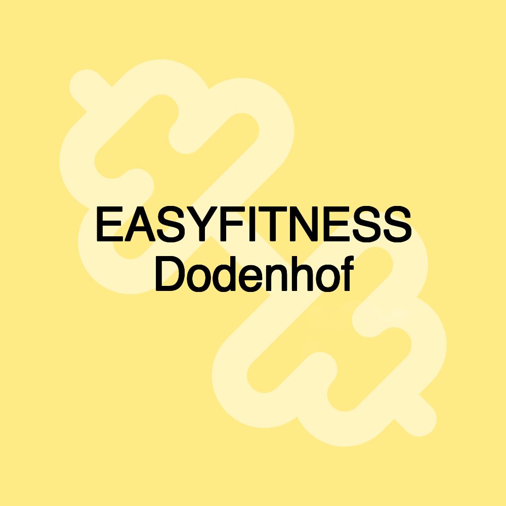 EASYFITNESS Dodenhof