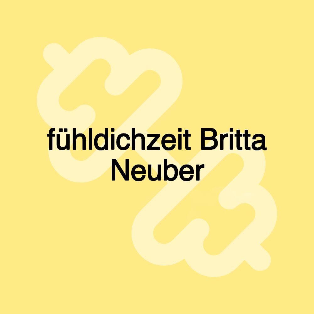 fühldichzeit Britta Neuber