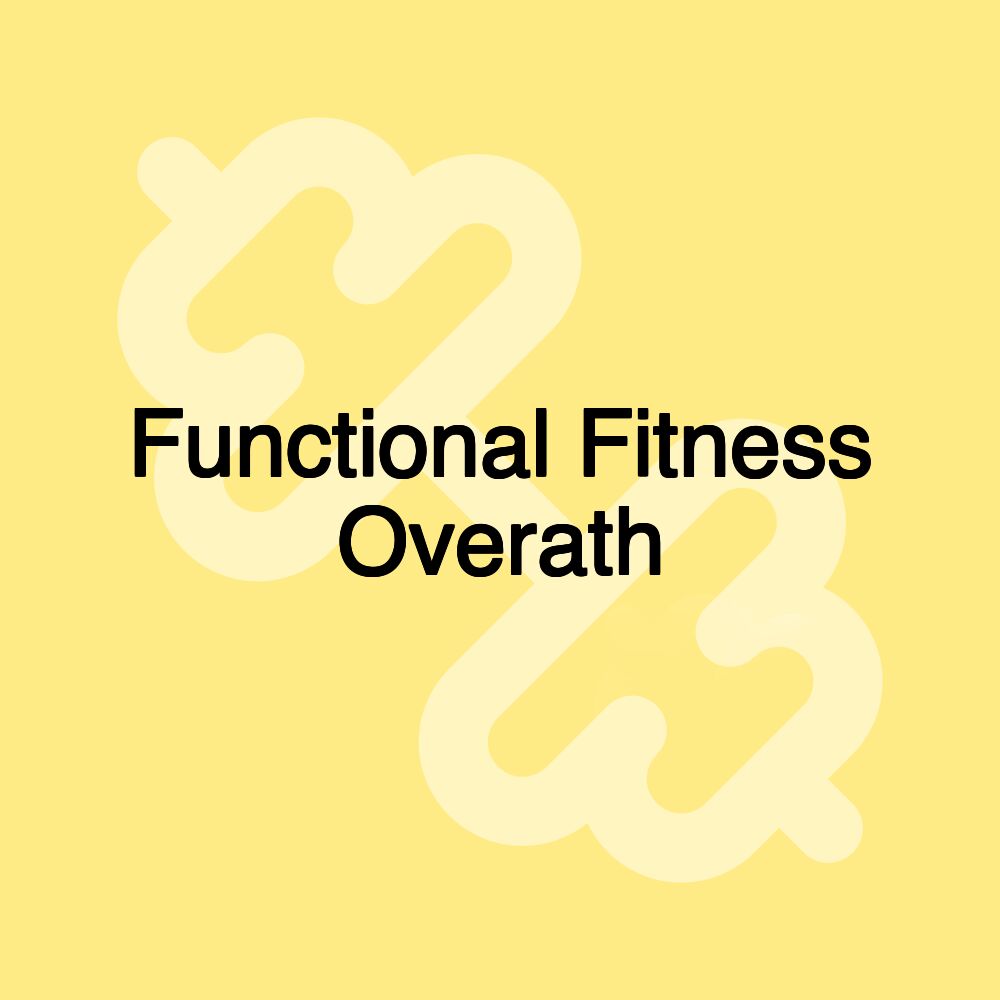 Functional Fitness Overath