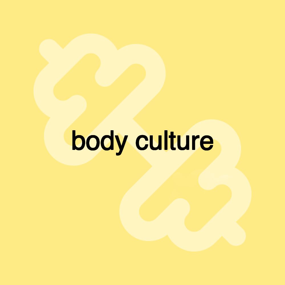 body culture