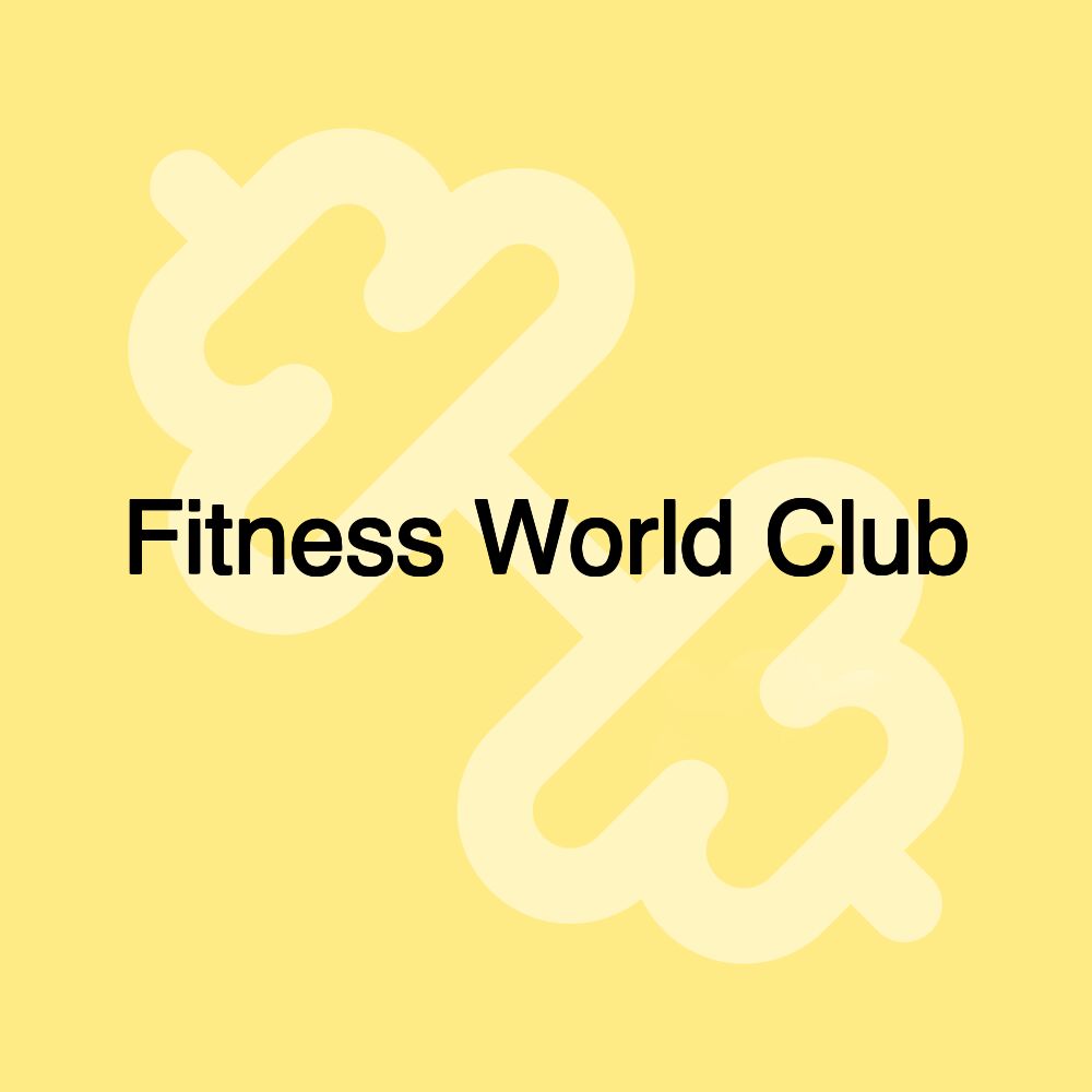 Fitness World Club