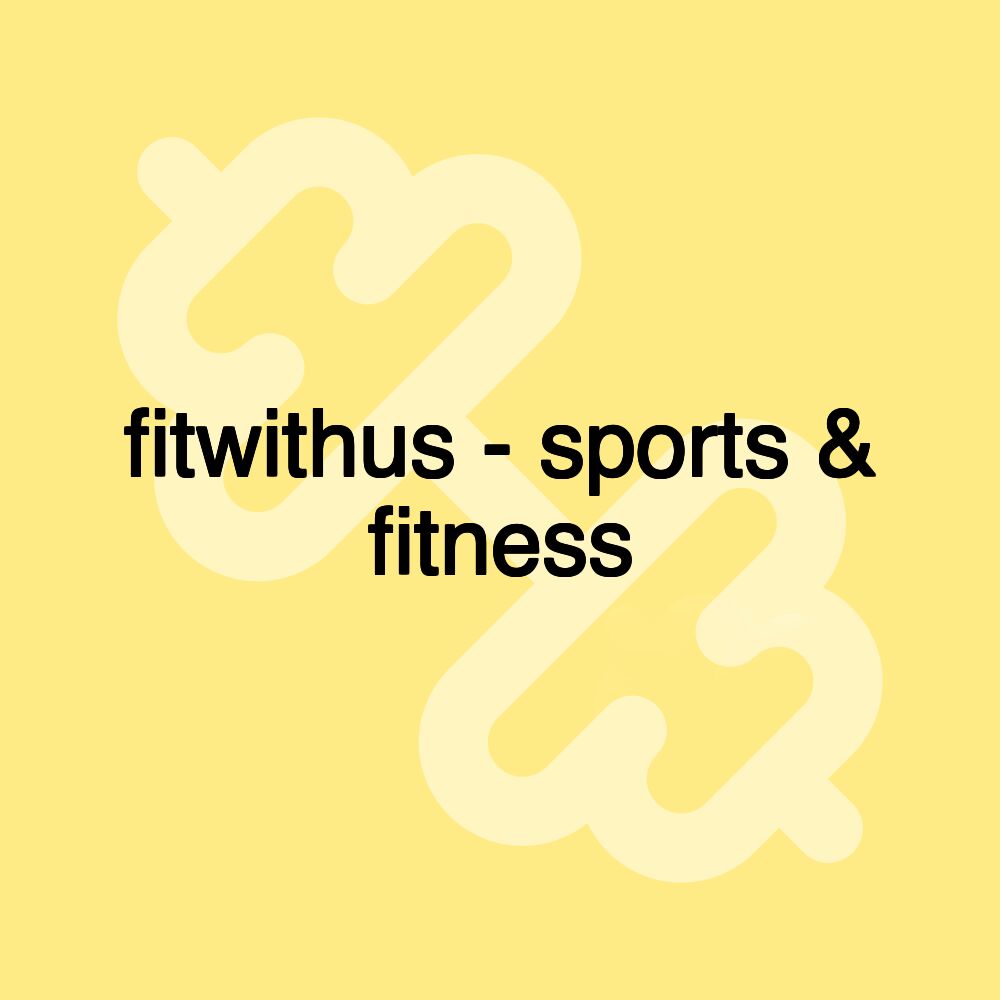 fitwithus - sports & fitness