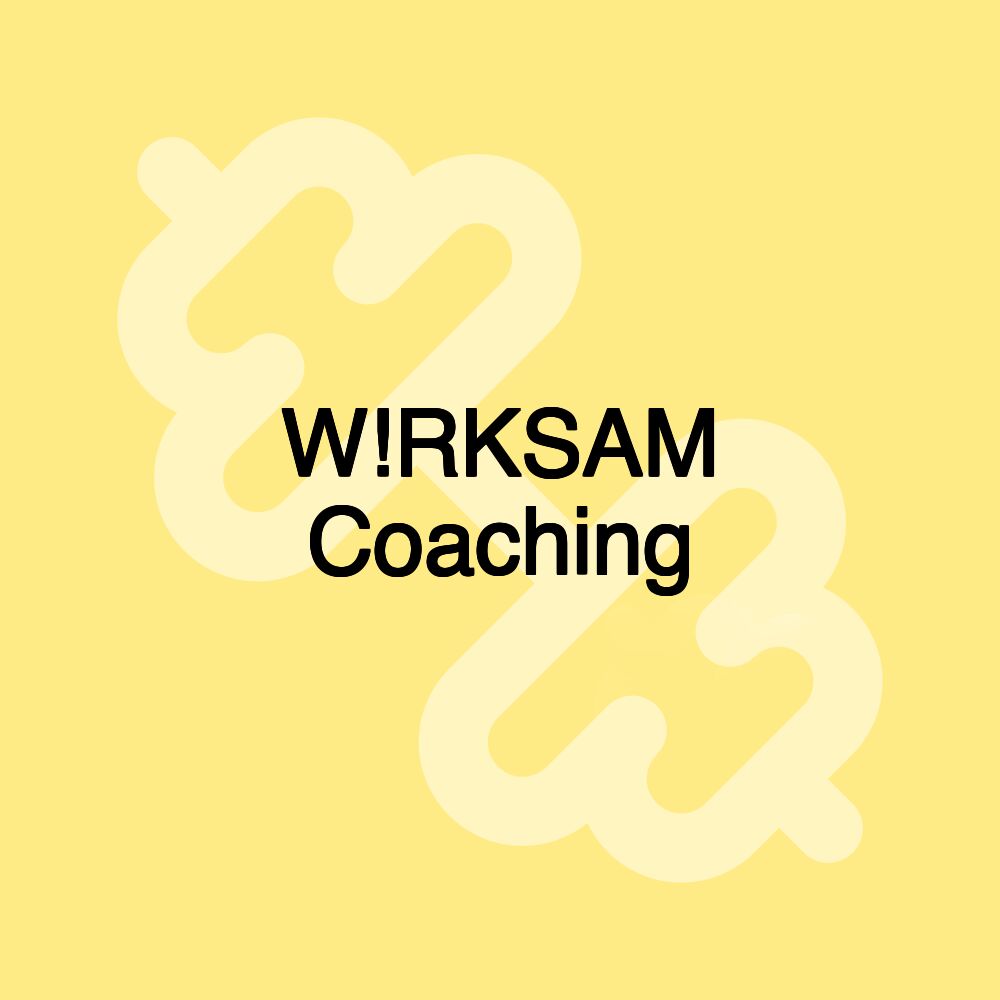 W!RKSAM Coaching