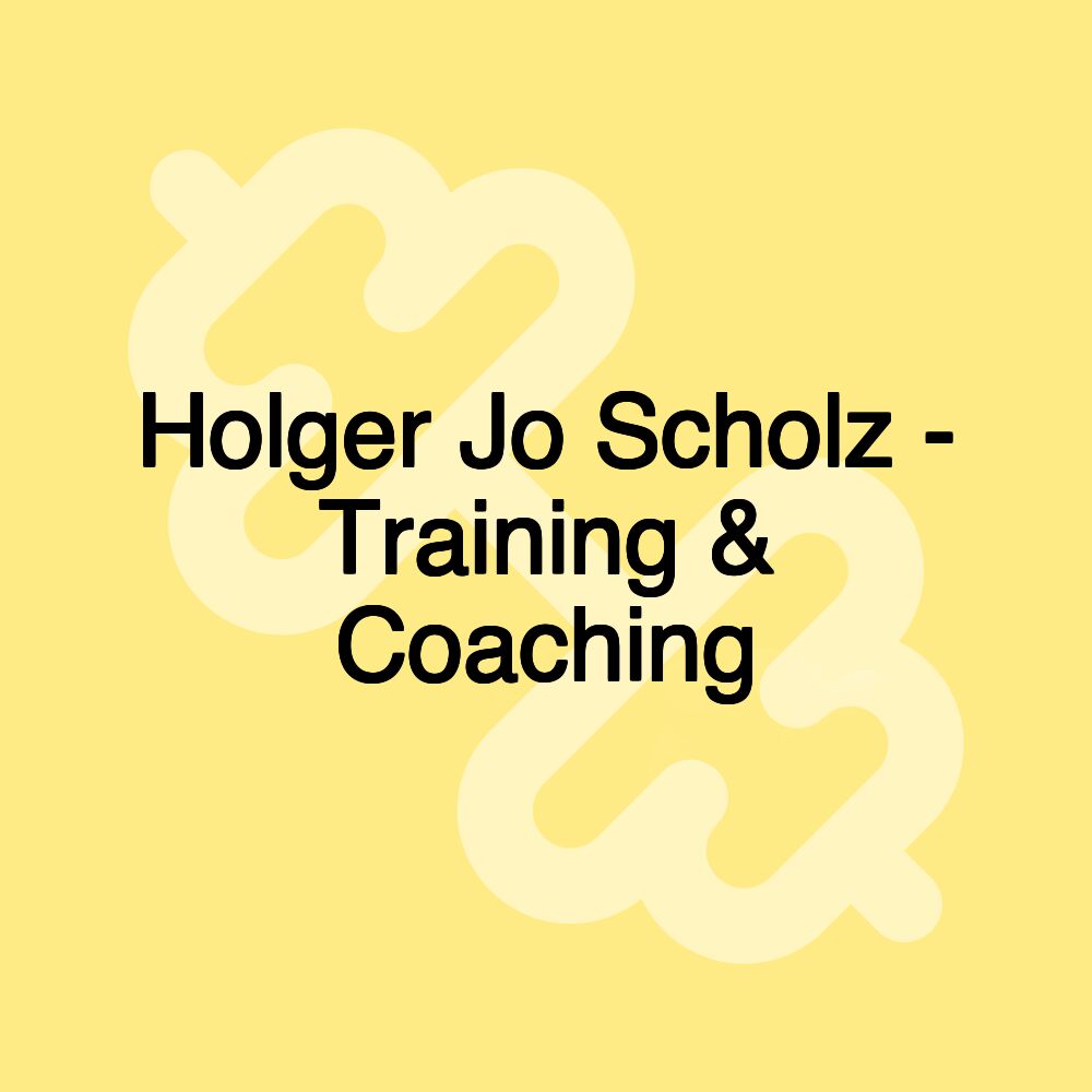 Holger Jo Scholz - Training & Coaching