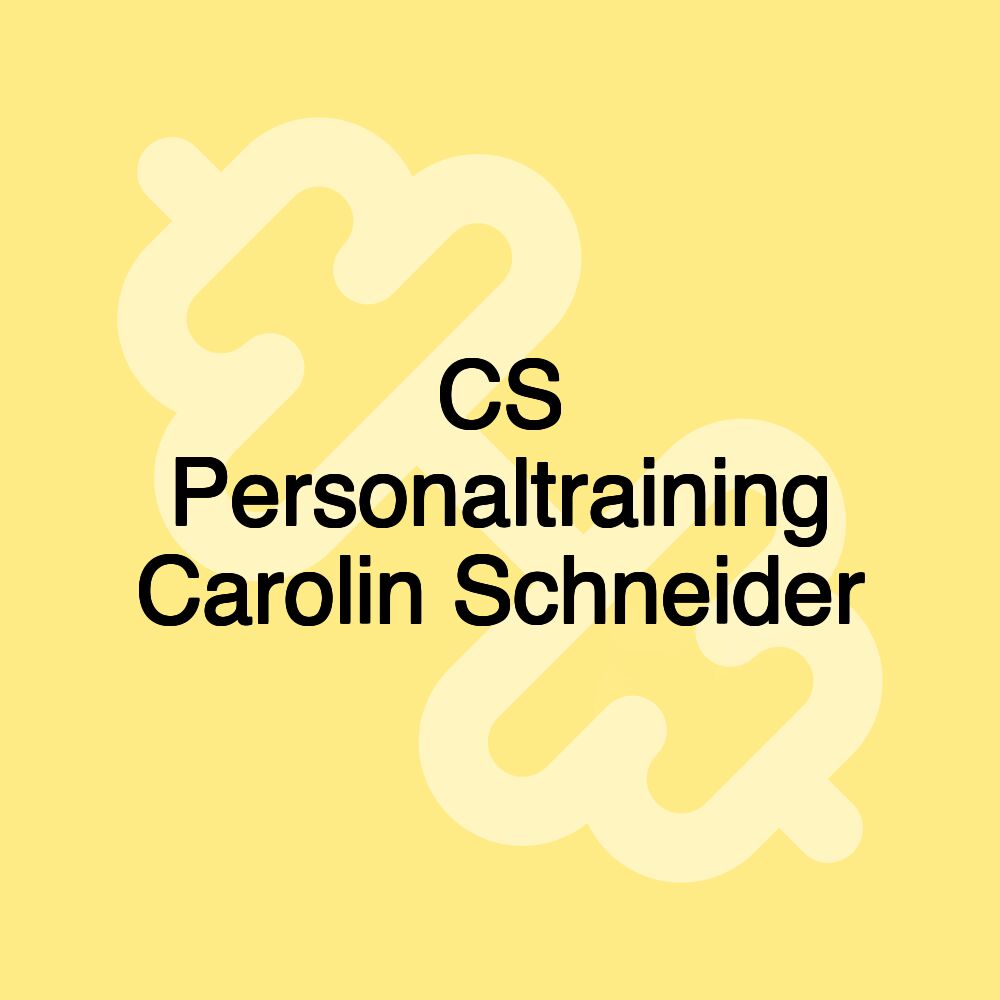 CS Personaltraining Carolin Schneider