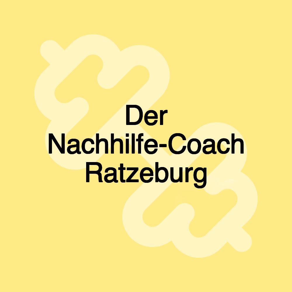 Der Nachhilfe-Coach Ratzeburg