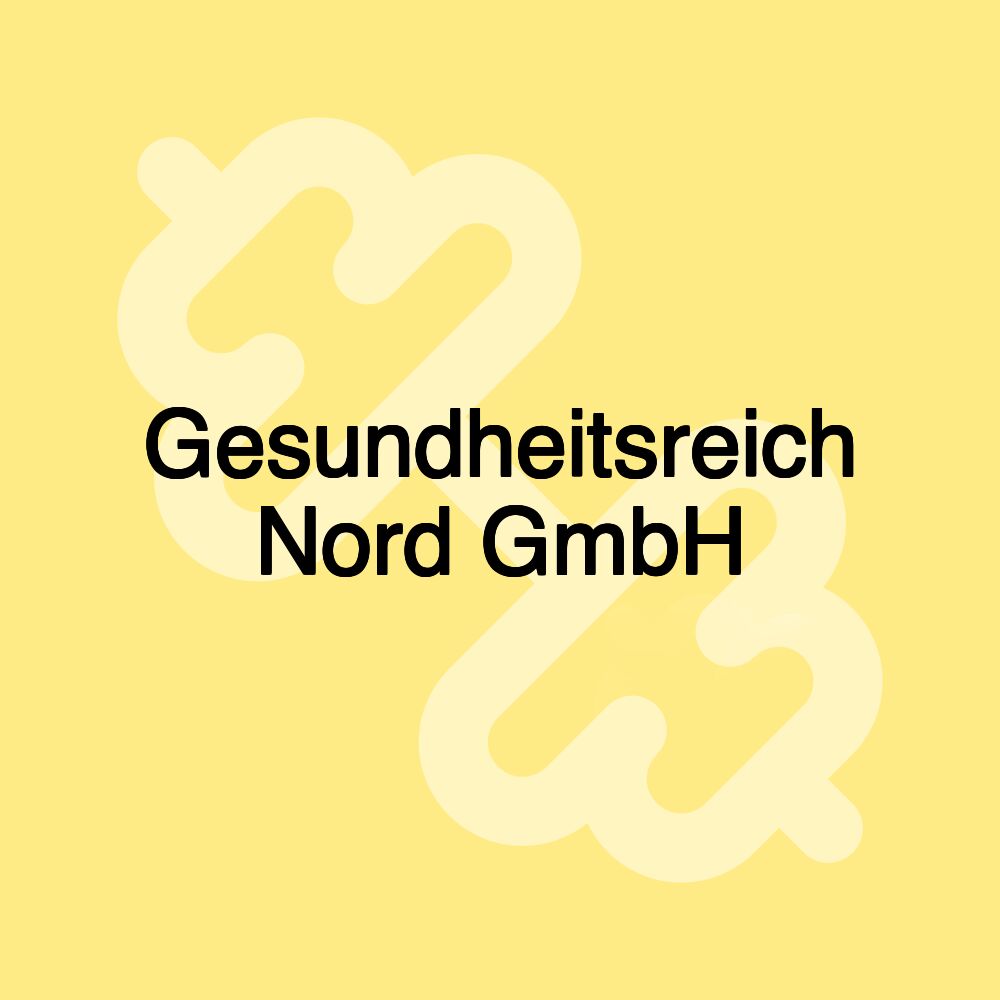 Gesundheitsreich Nord GmbH