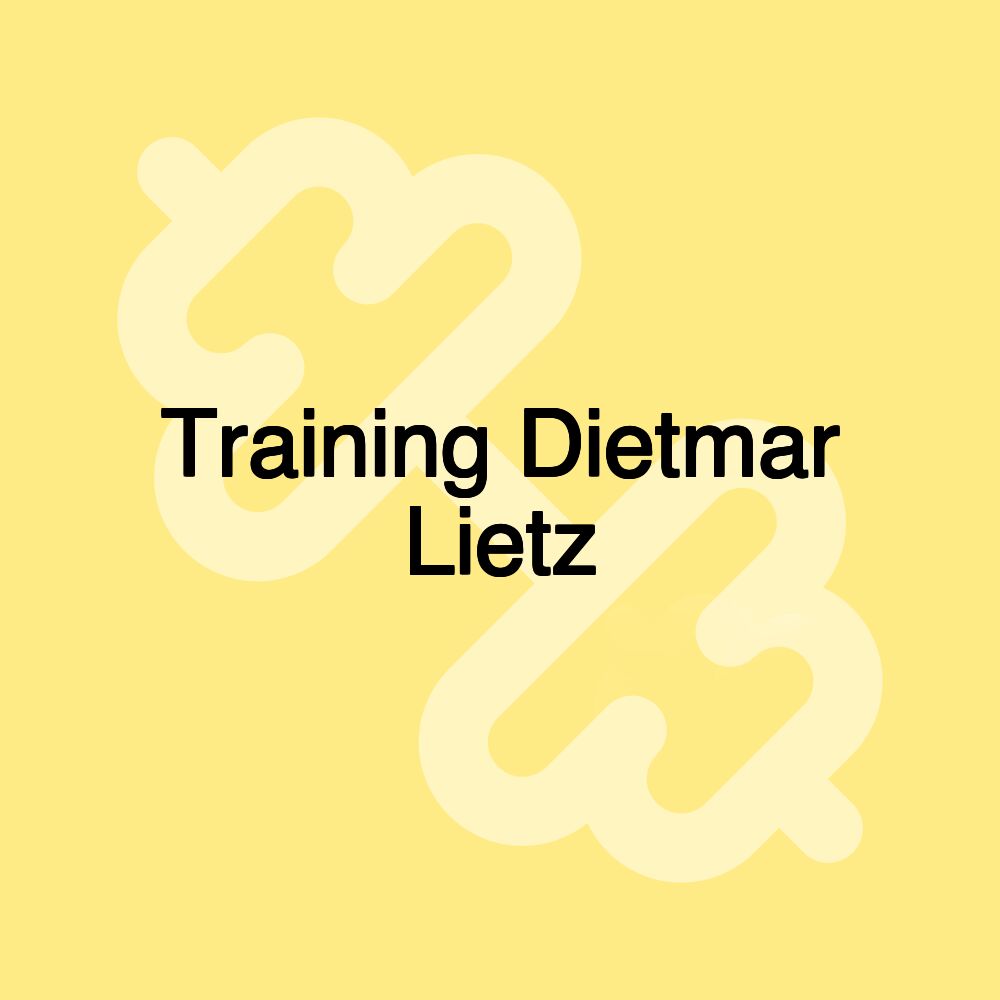 Training Dietmar Lietz