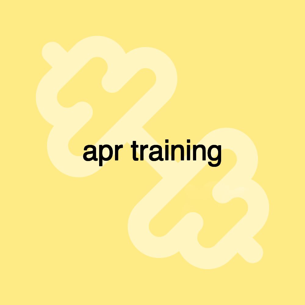 apr training