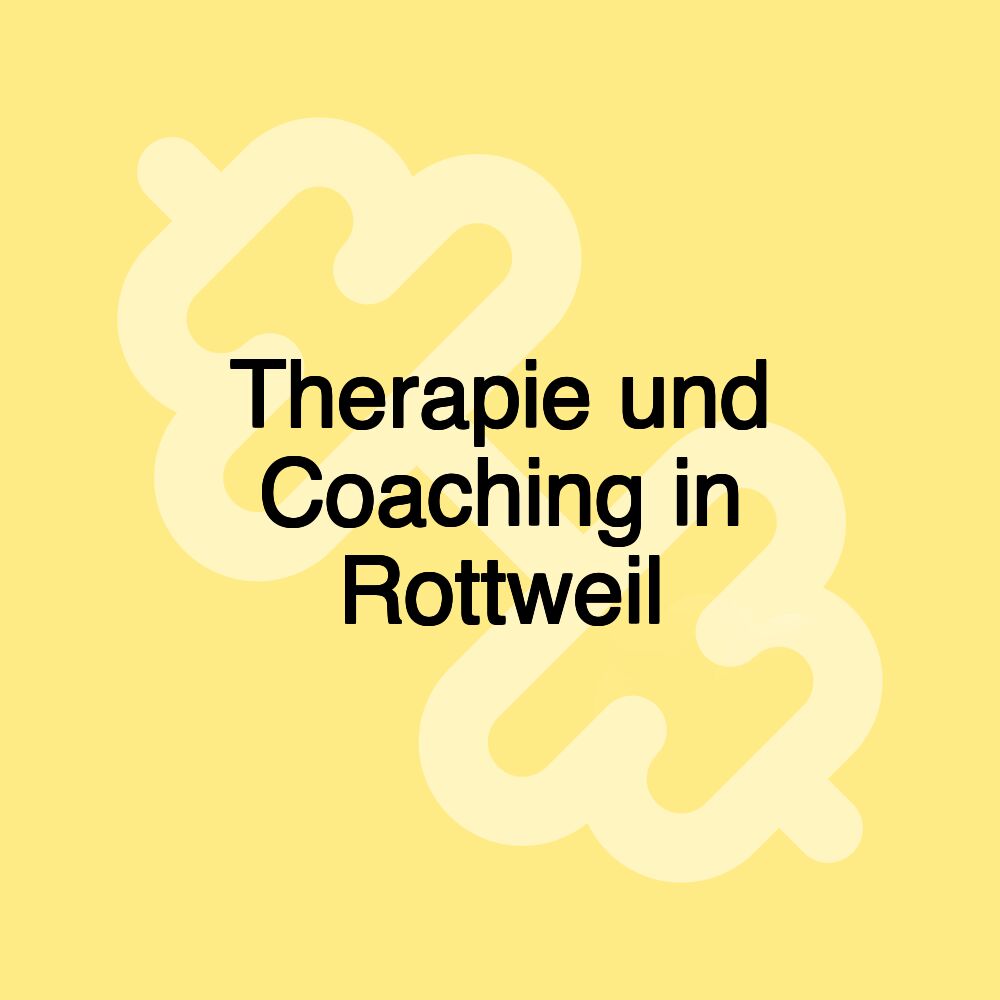 Therapie und Coaching in Rottweil