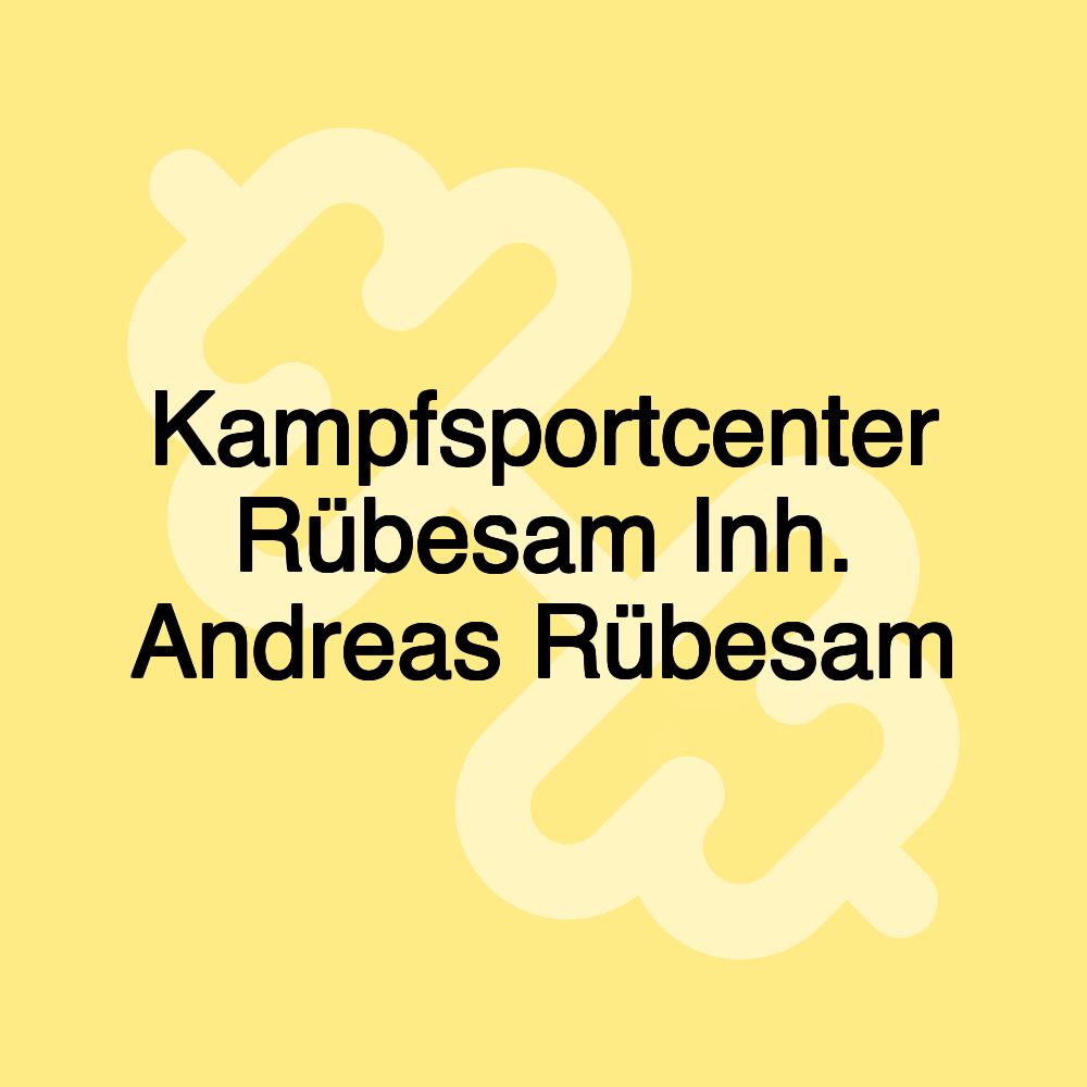 Kampfsportcenter Rübesam Inh. Andreas Rübesam