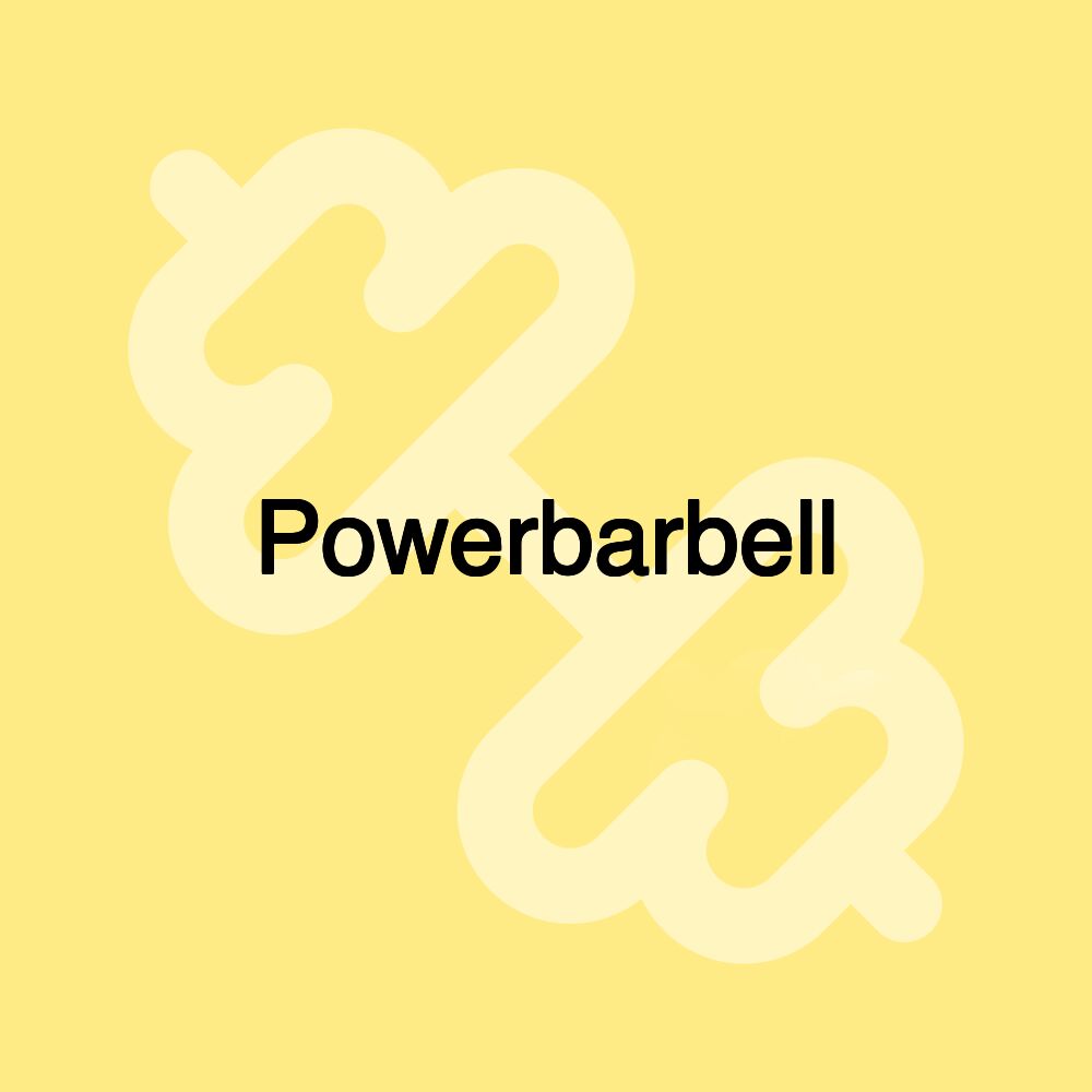 Powerbarbell