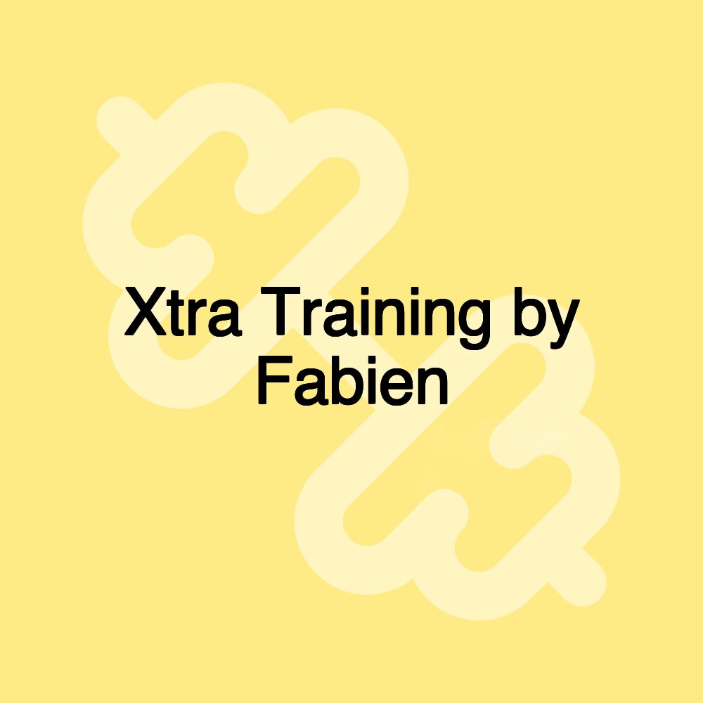 Xtra Training by Fabien