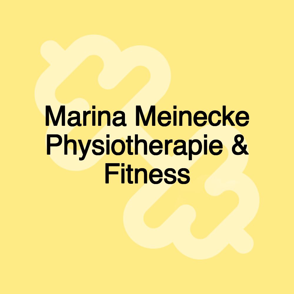 Marina Meinecke Physiotherapie & Fitness