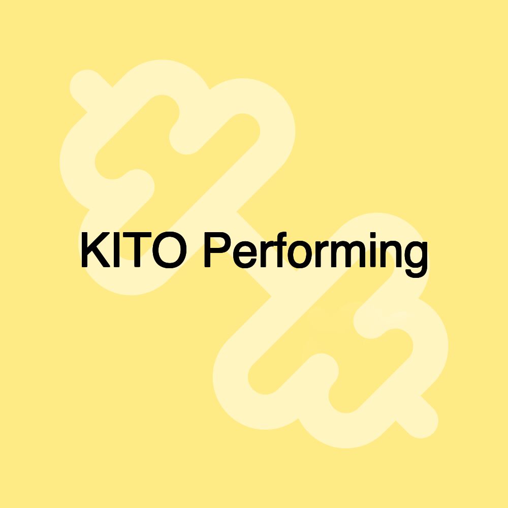 KITO Performing