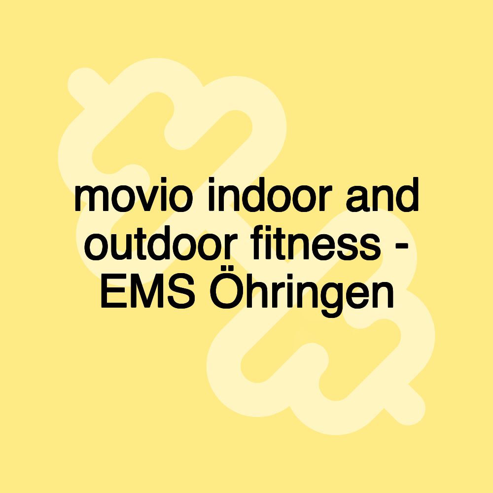 movio indoor and outdoor fitness - EMS Öhringen