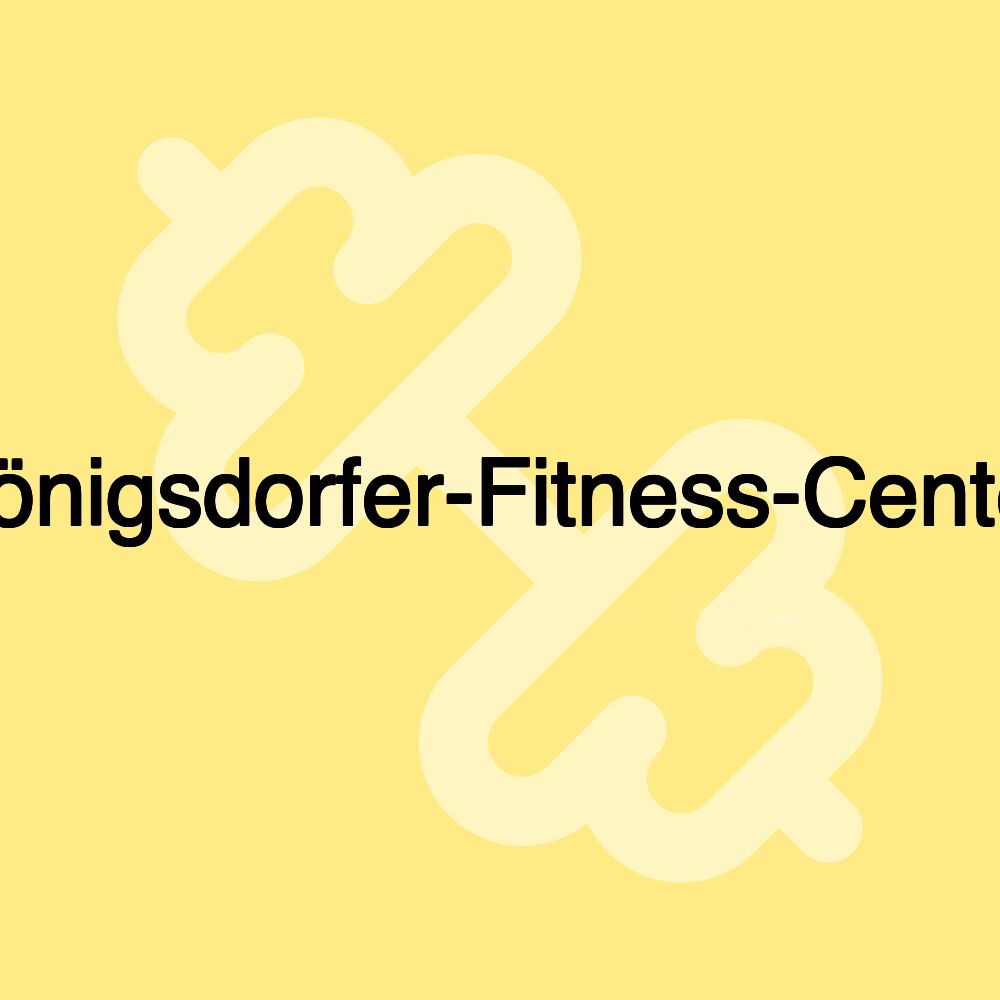 Königsdorfer-Fitness-Center