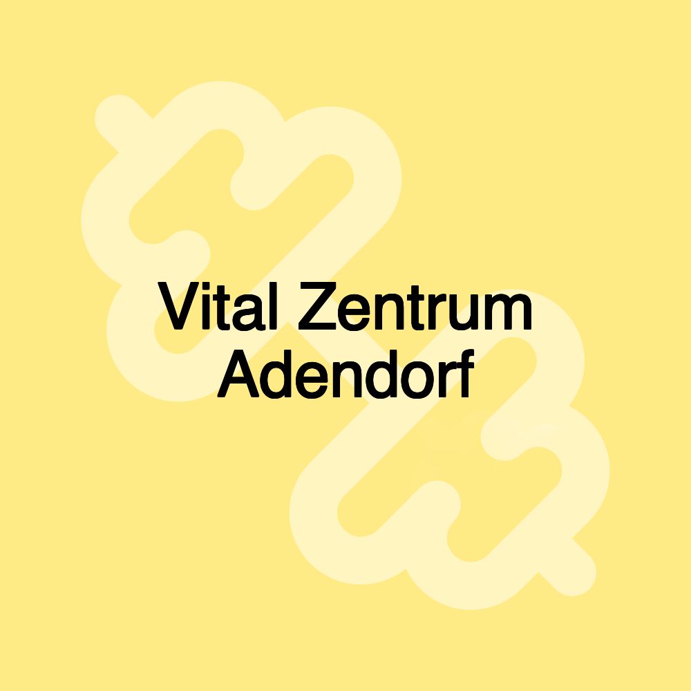 Vital Zentrum Adendorf