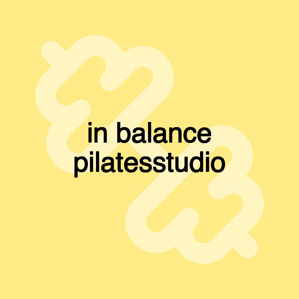 in balance pilatesstudio