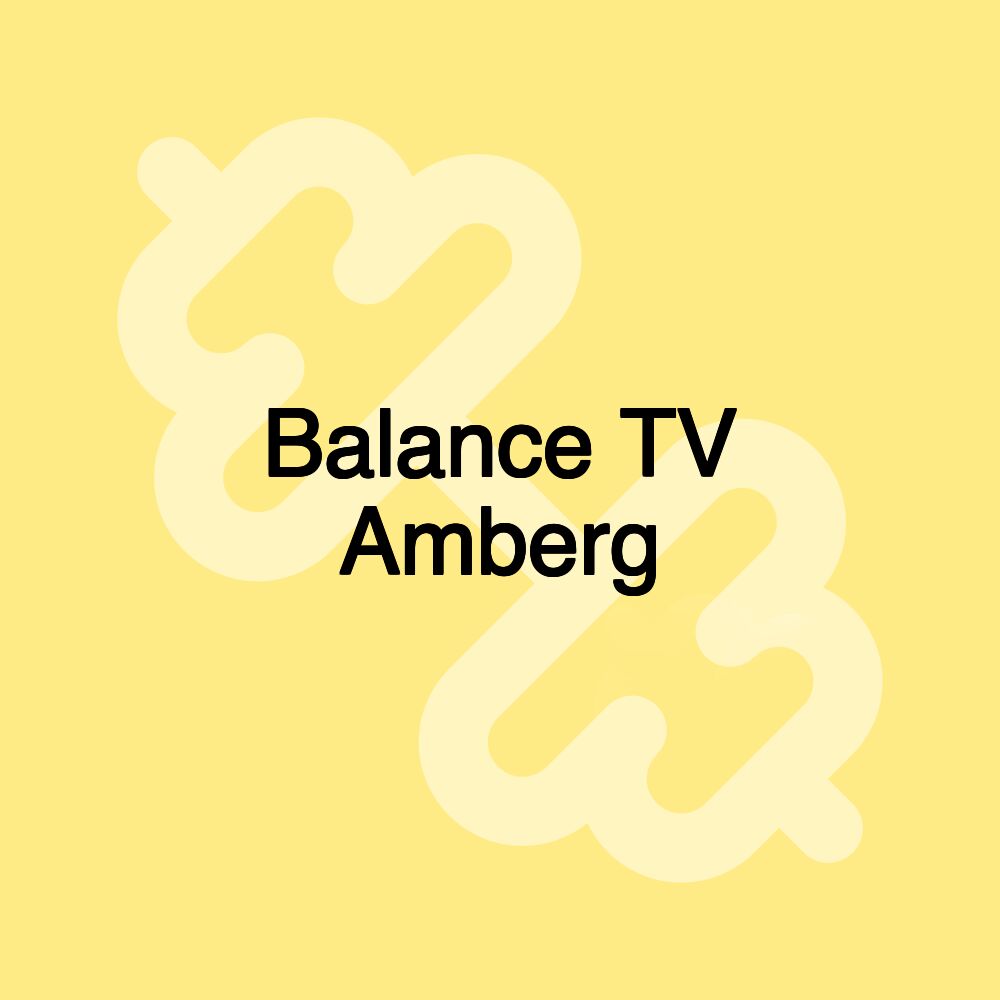 Balance TV Amberg