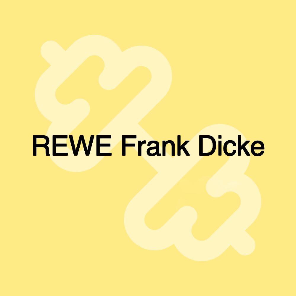 REWE Frank Dicke