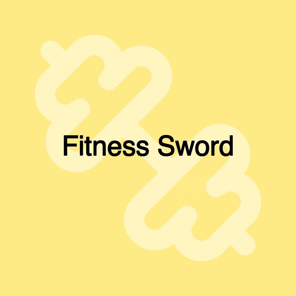 Fitness Sword