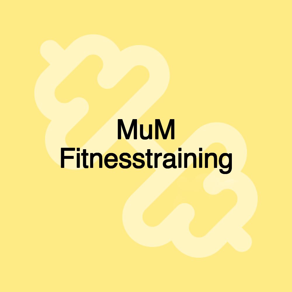 MuM Fitnesstraining