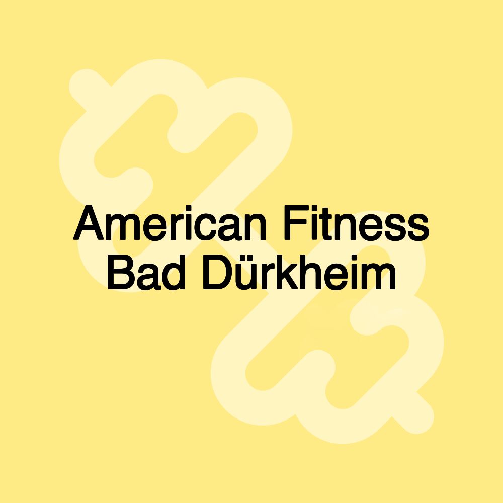 American Fitness Bad Dürkheim