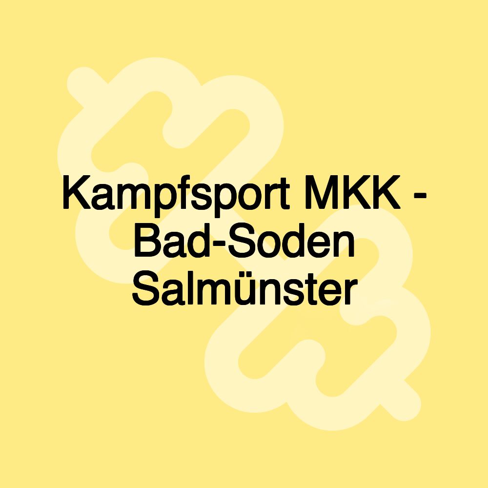 Kampfsport MKK - Bad-Soden Salmünster