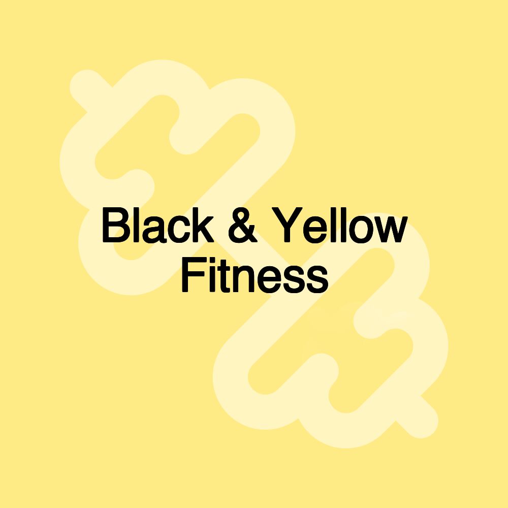 Black & Yellow Fitness