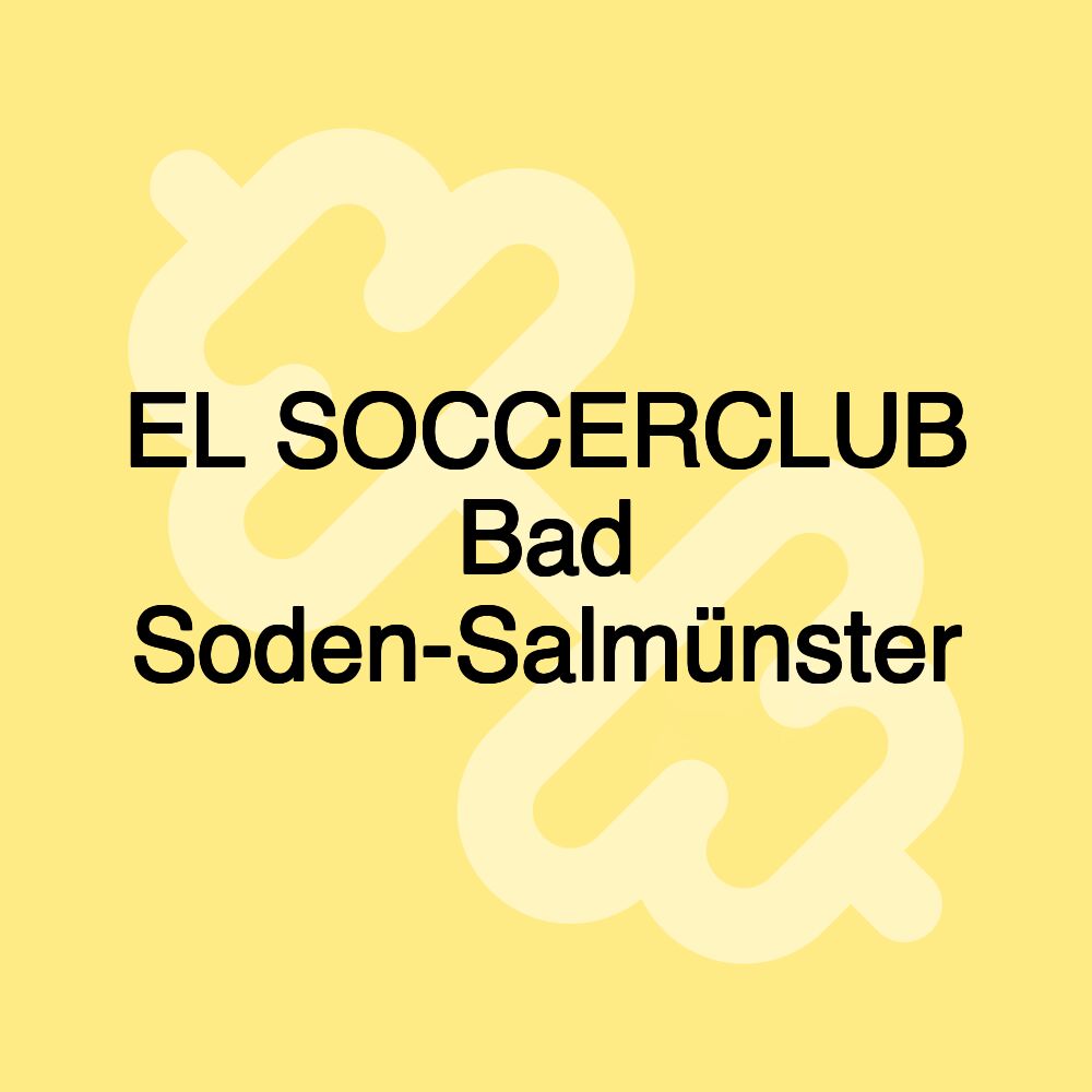 EL SOCCERCLUB Bad Soden-Salmünster