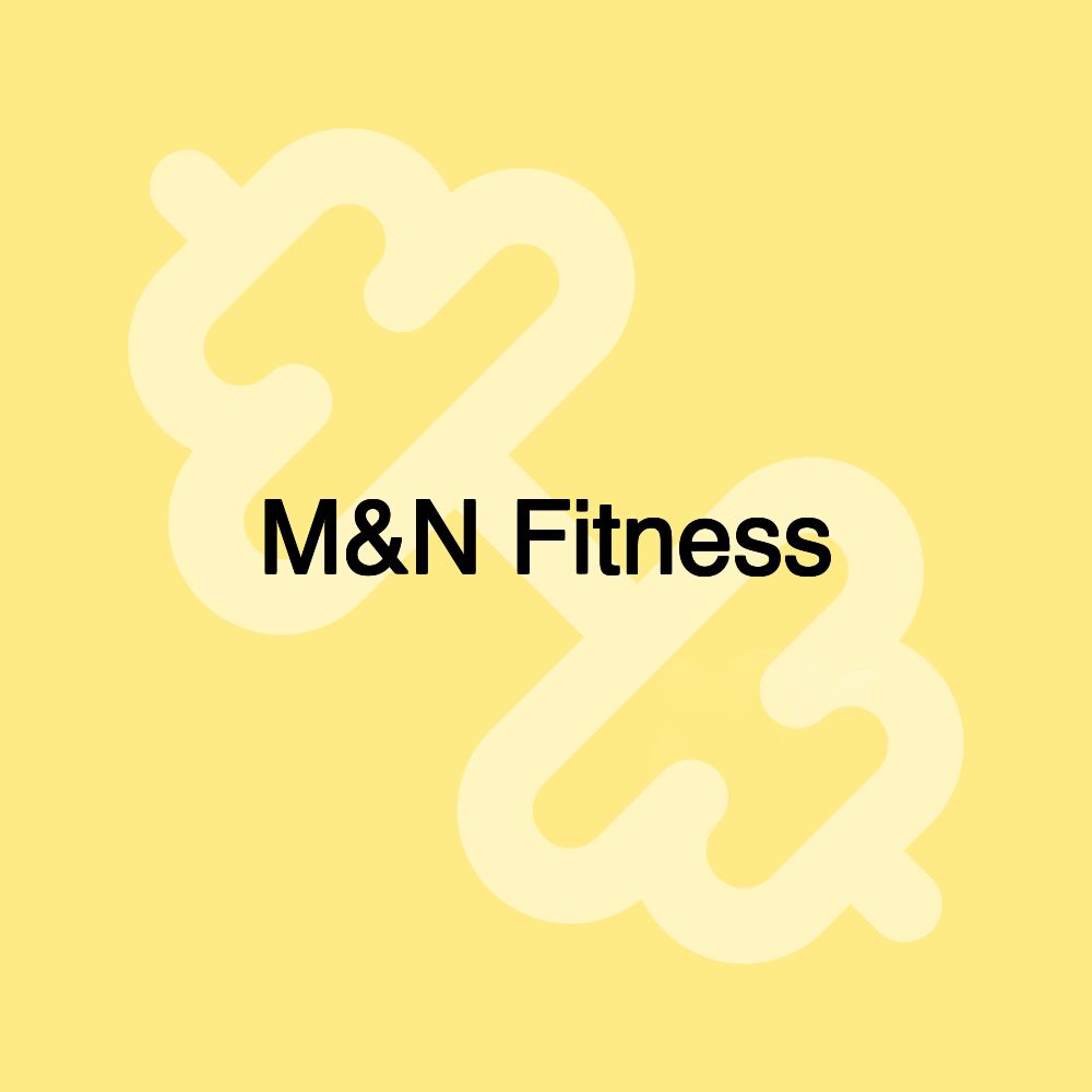 M&N Fitness